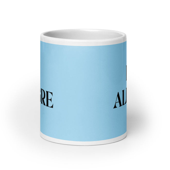 El Alegre The Cheerful One Funny Home Office Work Coffee Mug Mexican Spanish Pride Gift White Glossy Cup Sky Blue Card Mug Mexicada