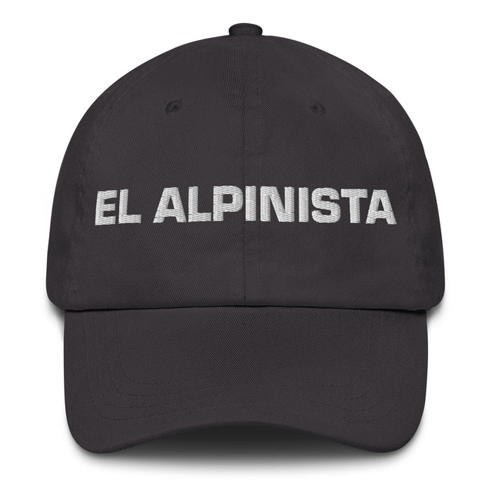 El Alpinista The Mountaineer Mexican Spanish Pride Gift Regalo Dad Hat Mexicada Dark Grey