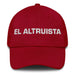 El Altruista The Altruist Mexican Spanish Pride Gift Regalo Dad Hat - Mexicada