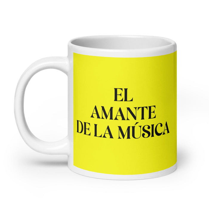 El Amante De La Música The Music Lover Funny Home Office Work Coffee Mug Mexican Spanish Pride Gift White Glossy Cup Yellow Card Mug Mexicada