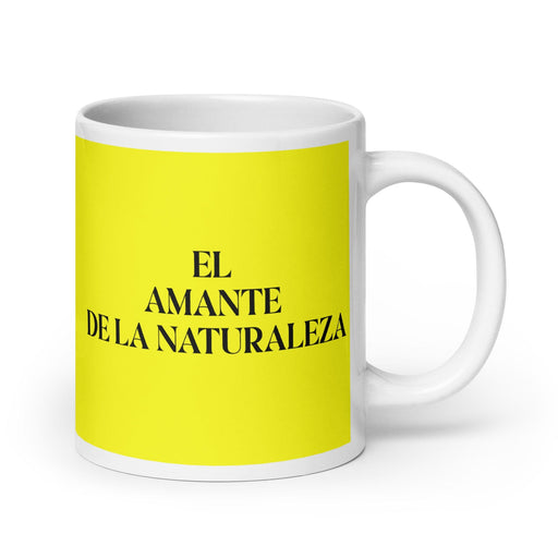 El Amante De La Naturaleza The Nature Lover Funny Home Office Work Coffee Mug Mexican Spanish Pride Gift White Glossy Cup Yellow Card Mug Mexicada 20 oz