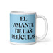 El Amante De Las Películas The Movie Lover Funny Home Office Work Coffee Mug Mexican Spanish Pride Gift White Glossy Cup Sky Blue Card Mug Mexicada 11 oz