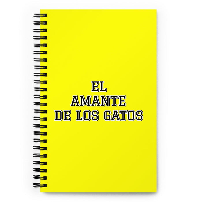 El Amante De Los Gatos The Cat Lover | Yellow Spiral Notebook, 140 Dotted Sheets | Funny Gift Idea Home Office Work | Mexican Spanish Pride Gift Mexicada