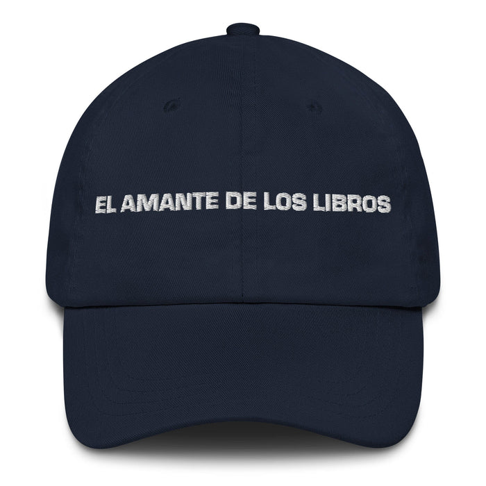 El Amante De Los Libros The Book Lover Mexican Spanish Pride Gift Regalo Dad Hat Mexicada Navy