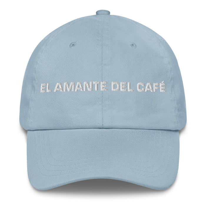 El Amante Del Café The Coffee Lover Mexican Spanish Pride Gift Regalo Dad Hat Mexicada Light Blue