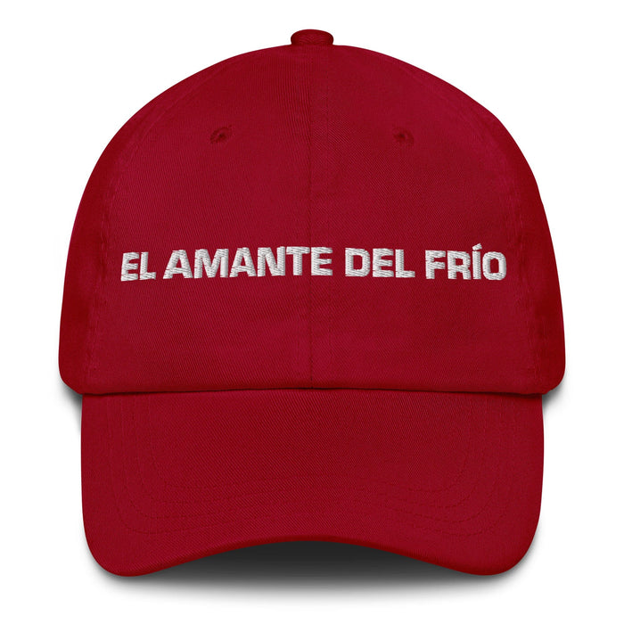 El Amante Del Frío The Cold Lover Mexican Spanish Pride Gift Regalo Dad Hat Mexicada Cranberry