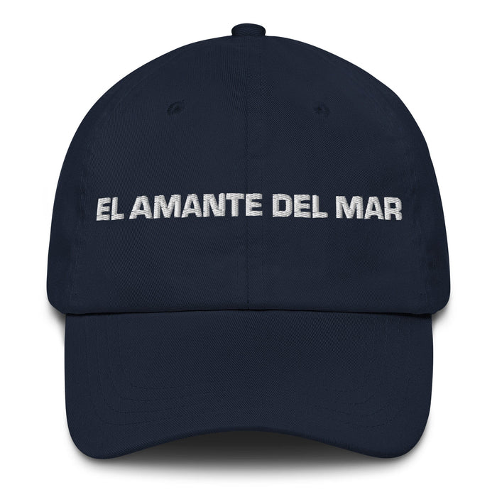 El Amante Del Mar The Sea Lover Mexican Spanish Pride Gift Regalo Dad Hat Mexicada Navy