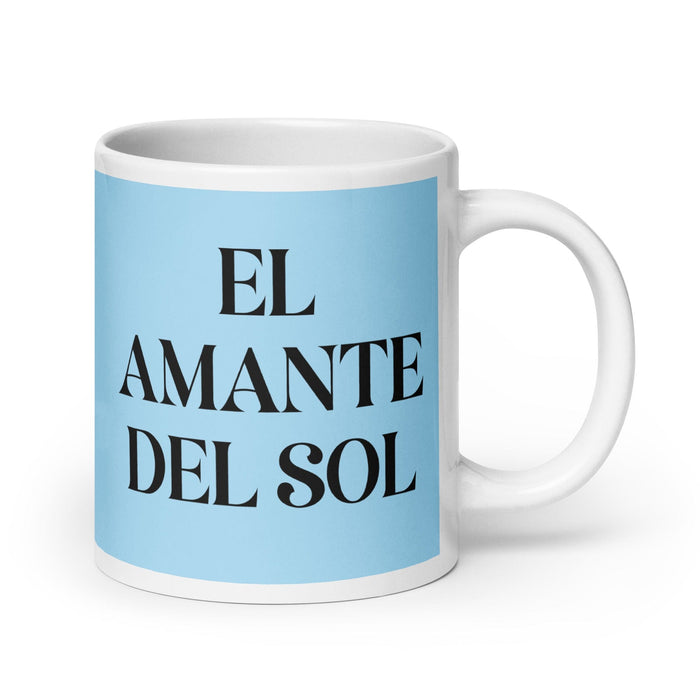 El Amante Del Sol The Sun Lover Funny Home Office Work Coffee Mug Mexican Spanish Pride Gift White Glossy Cup Sky Blue Card Mug Mexicada 20 oz