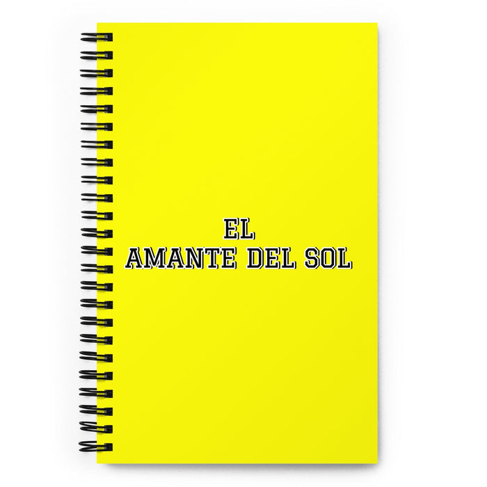 El Amante Del Sol The Sun Lover | Yellow Spiral Notebook, 140 Dotted Sheets | Funny Gift Idea Home Office Work | Mexican Spanish Pride Gift Mexicada