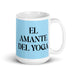 El Amante Del Yoga The Yoga Lover Funny Home Office Work Coffee Mug Mexican Spanish Pride Gift White Glossy Cup Sky Blue Card Mug Mexicada 15 oz