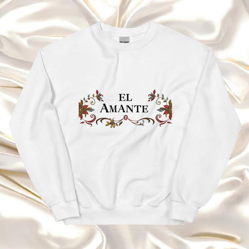 El Amante Exclusive Art Piece Home Office Work Mexican Spanish Pride Gift One-Of-A-Kind Unisex Sweatshirt | E3 Mexicada White / S