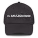 El Amazonense The Amazonas Resident Mexican Spanish Pride Gift Regalo Dad Hat Mexicada Dark Grey