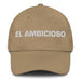 El Ambicioso The Ambitious One Mexican Spanish Pride Gift Regalo Dad Hat Mexicada Khaki