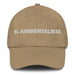 El Ambientalista The Environmentalist Mexican Spanish Pride Gift Regalo Dad Hat - Mexicada