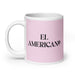 El Americano The American Funny Home Office Work Coffee Mug Mexican Spanish Pride Gift White Glossy Cup Light Pink Card Mug Mexicada