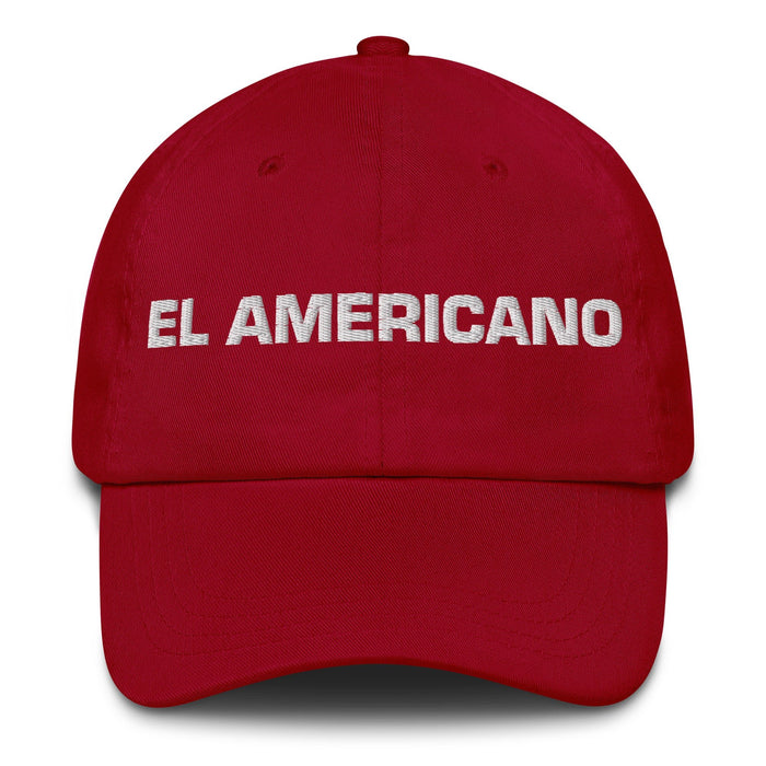 El Americano The American Mexican Spanish Pride Gift Regalo Dad Hat - Mexicada