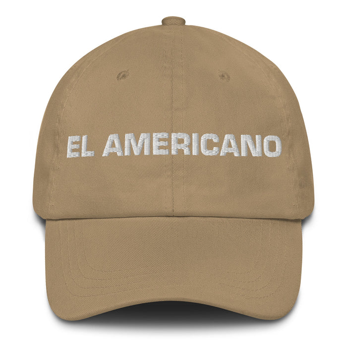 El Americano The American Mexican Spanish Pride Gift Regalo Dad Hat - Mexicada