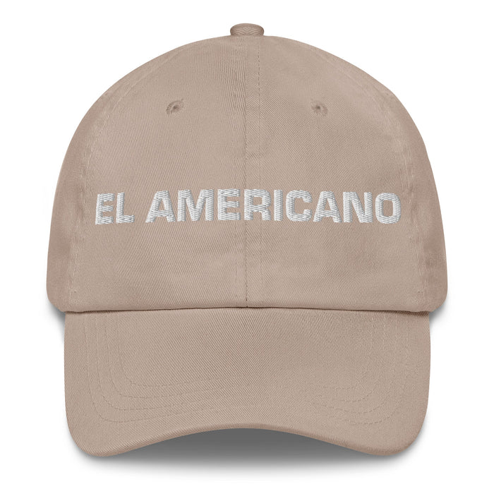 El Americano The American Mexican Spanish Pride Gift Regalo Dad Hat - Mexicada