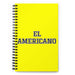 El Americano The American | Yellow Spiral Notebook, 140 Dotted Sheets | Funny Gift Idea Home Office Work | Mexican Spanish Pride Gift Mexicada