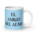 El Amigo Del Alma The Soulmate Friend Funny Home Office Work Coffee Mug Mexican Spanish Pride Gift White Glossy Cup Sky Blue Card Mug Mexicada 20 oz