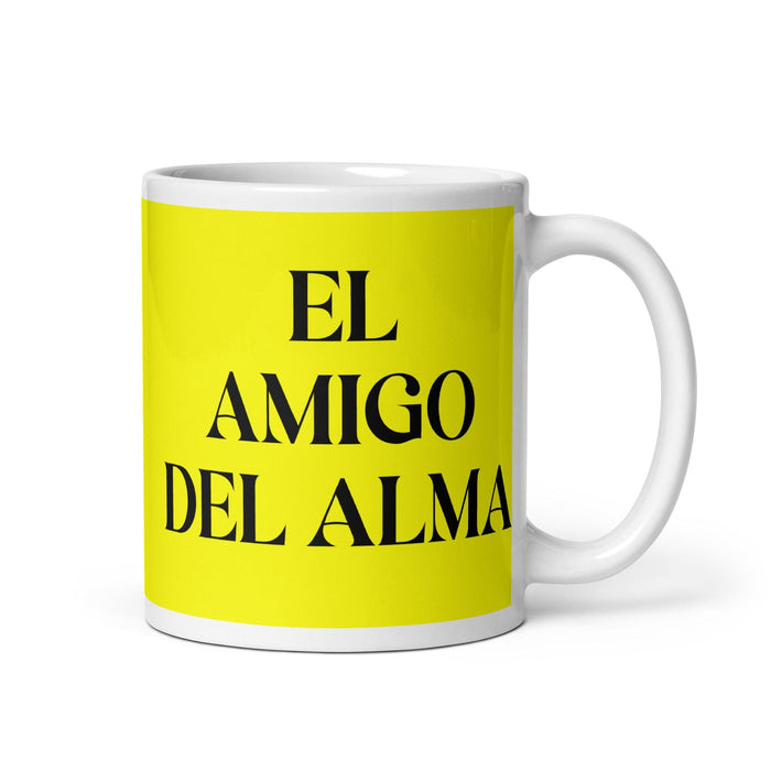 El Amigo Del Alma The Soulmate Friend Funny Home Office Work Coffee Mug Mexican Spanish Pride Gift White Glossy Cup Yellow Card Mug Mexicada 11 oz