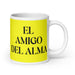 El Amigo Del Alma The Soulmate Friend Funny Home Office Work Coffee Mug Mexican Spanish Pride Gift White Glossy Cup Yellow Card Mug Mexicada 20 oz