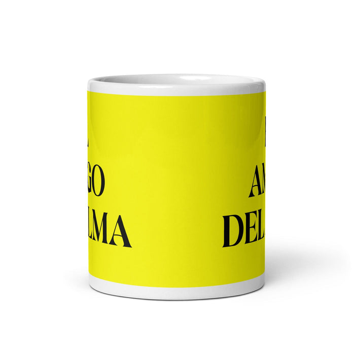 El Amigo Del Alma The Soulmate Friend Funny Home Office Work Coffee Mug Mexican Spanish Pride Gift White Glossy Cup Yellow Card Mug Mexicada