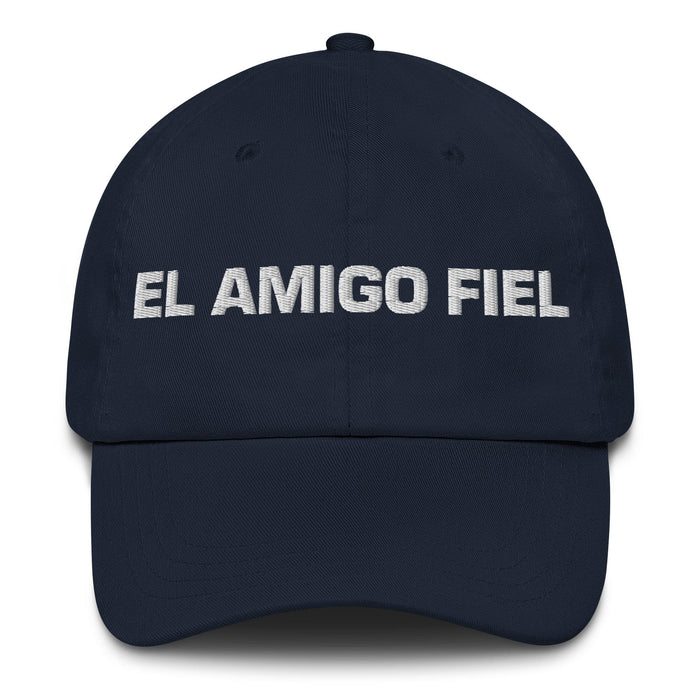 El Amigo Fiel The Loyal Friend Mexican Spanish Pride Gift Regalo Dad Hat Mexicada Navy