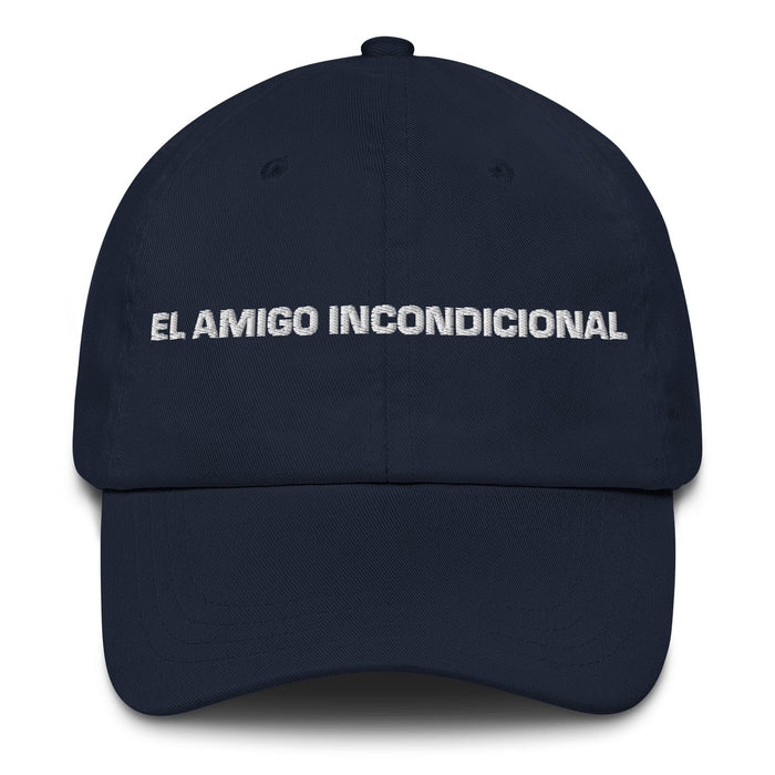 El Amigo Incondicional The Unconditional Friend Mexican Spanish Pride Gift Regalo Dad Hat Mexicada Navy