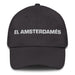 El Amsterdamés The Amsterdam Resident Mexican Spanish Pride Gift Regalo Dad Hat - Mexicada