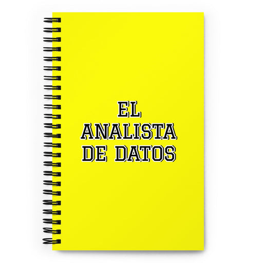 El Analista De Datos The Data Analyst | Yellow Spiral Notebook, 140 Dotted Sheets | Funny Gift Idea Home Office Work | Mexican Spanish Pride Gift Mexicada