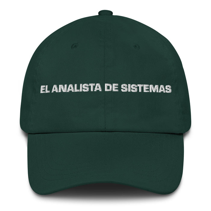 El Analista De Sistemas The Systems Analyst Mexican Spanish Pride Gift Regalo Dad Hat - Mexicada