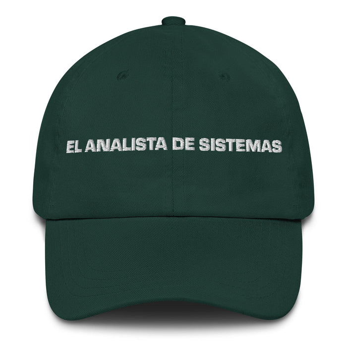 El Analista De Sistemas The Systems Analyst Mexican Spanish Pride Gift Regalo Dad Hat Mexicada Spruce