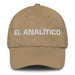 El Analítico The Analytic Mexican Spanish Pride Gift Regalo Dad Hat Mexicada Khaki