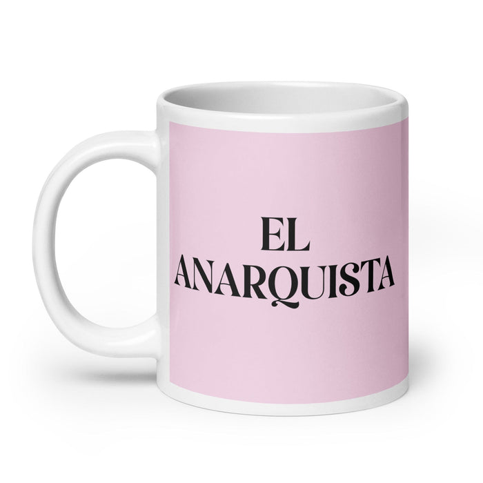 El Anarquista The Anarchist Funny Home Office Work Coffee Mug Mexican Spanish Pride Gift White Glossy Cup Light Pink Card Mug Mexicada