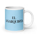 El Anarquista The Anarchist Funny Home Office Work Coffee Mug Mexican Spanish Pride Gift White Glossy Cup Sky Blue Card Mug Mexicada 20 oz