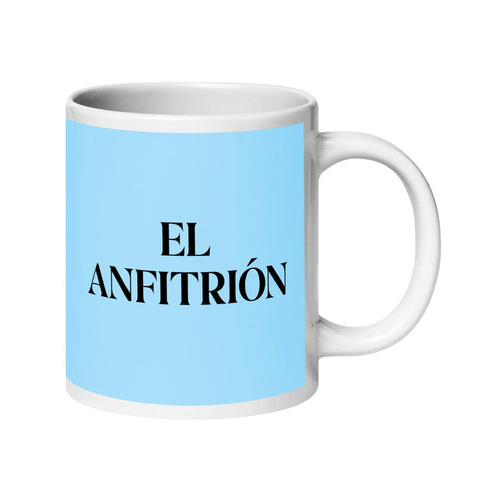 El Anfitrión The Host/Hostess Funny Home Office Work Coffee Mug Mexican Spanish Pride Gift White Glossy Cup Sky Blue Card Mug Mexicada 20 oz