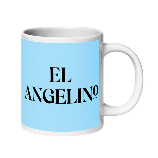 El Angelino The Los Angeles Resident Funny Home Office Work Coffee Mug Mexican Spanish Pride Gift White Glossy Cup Sky Blue Card Mug Mexicada 20 oz