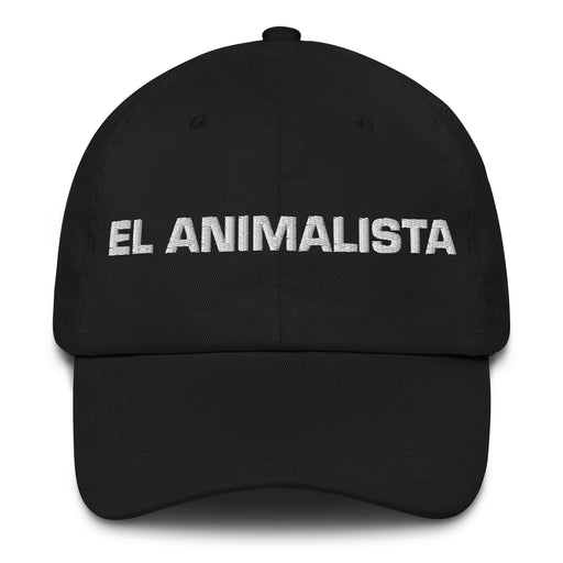 El Animalista The Animal Rights Activist Mexican Spanish Pride Gift Regalo Dad Hat - Mexicada