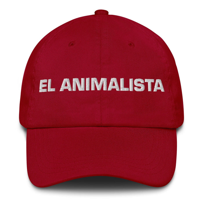 El Animalista The Animal Rights Activist Mexican Spanish Pride Gift Regalo Dad Hat Mexicada Cranberry