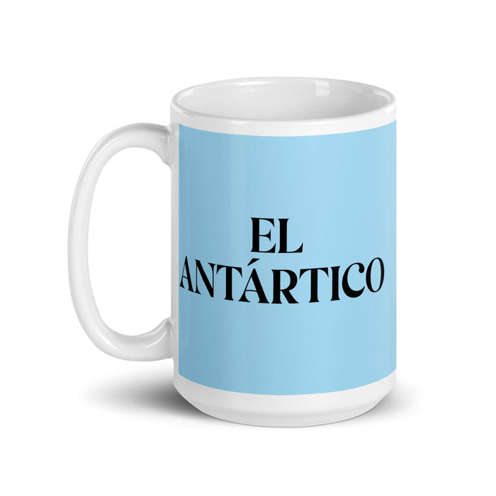 El Antártico The Antarctic Funny Home Office Work Coffee Mug Mexican Spanish Pride Gift White Glossy Cup Sky Blue Card Mug Mexicada