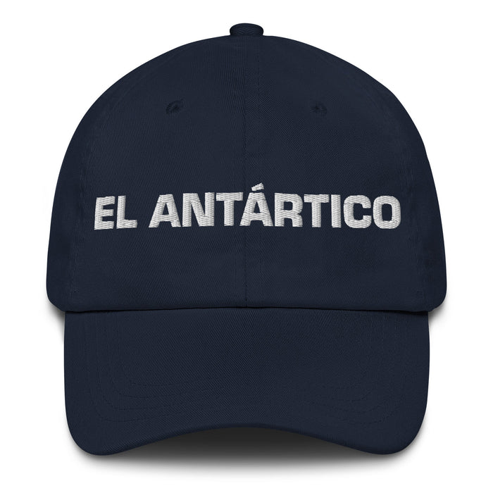 El Antártico The Antarctic Mexican Spanish Pride Gift Regalo Dad Hat - Mexicada