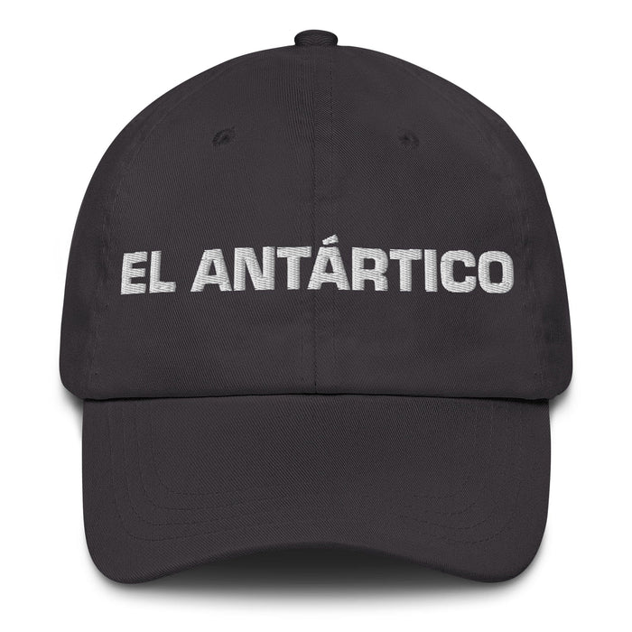 El Antártico The Antarctic Mexican Spanish Pride Gift Regalo Dad Hat Mexicada Dark Grey