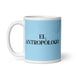 El Antropólogo The Anthropologist Funny Home Office Work Coffee Mug Mexican Spanish Pride Gift White Glossy Cup Sky Blue Card Mug Mexicada