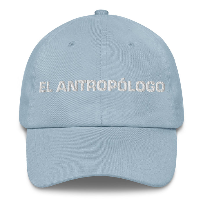 El Antropólogo The Anthropologist Mexican Spanish Pride Gift Regalo Dad Hat - Mexicada