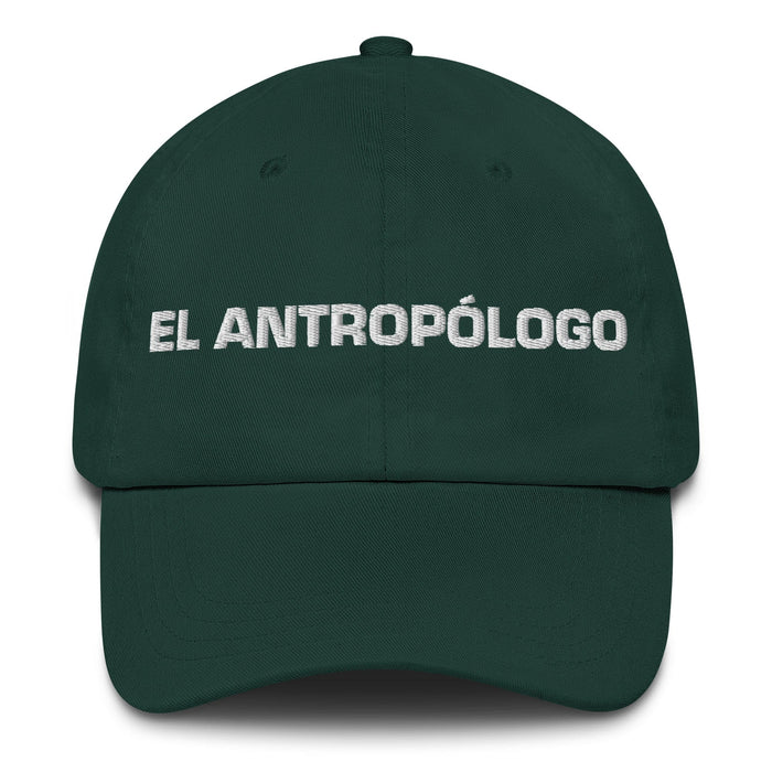 El Antropólogo The Anthropologist Mexican Spanish Pride Gift Regalo Dad Hat Mexicada Spruce