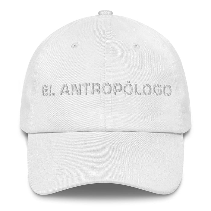 El Antropólogo The Anthropologist Mexican Spanish Pride Gift Regalo Dad Hat Mexicada White