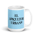 El Apicultor Urbano The Urban Beekeeper Funny Home Office Work Coffee Mug Mexican Spanish Pride Gift White Glossy Cup Sky Blue Card Mug Mexicada 15 oz