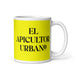 El Apicultor Urbano The Urban Beekeeper Funny Home Office Work Coffee Mug Mexican Spanish Pride Gift White Glossy Cup Yellow Card Mug Mexicada 11 oz