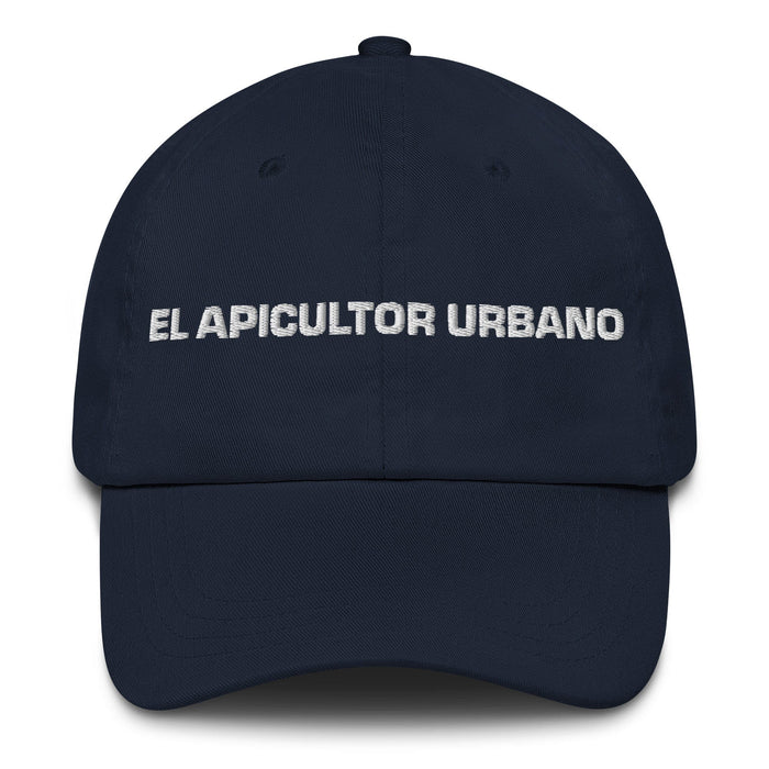 El Apicultor Urbano The Urban Beekeeper Mexican Spanish Pride Gift Regalo Dad Hat Mexicada Navy